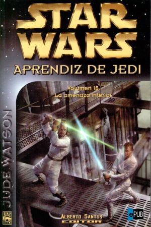 [Star Wars: Jedi Apprentice 18] • La amenaza interior